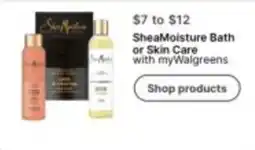 Walgreens SheaMoisture Bath or Skin Care offer