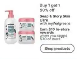 Walgreens Soap & Glory Skin Care offer