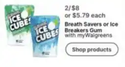 Walgreens Breath Savers or Ice Breakers Gum offer