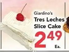 Eurofresh Market Giardino's Tres Leches Slice Cake offer