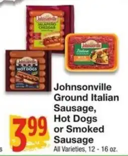 Amigos United Johnsonville ground italian sausage, hot dogs or smoked sausage offer