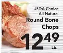 Eurofresh Market Usda Choice All Natural Round Bone Chops offer