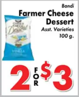 Valley Marketplace Bandi Farmer Cheese Dessert offer