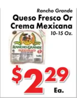 Valley Marketplace Rancho Grande Queso Fresco Or Crema Mexicana offer
