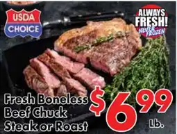 Valley Marketplace Fresh Boneless Beef Chuck Steak or Roast offer