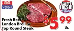 Valley Marketplace Fresh Beef London Broil or Top Round Steak offer