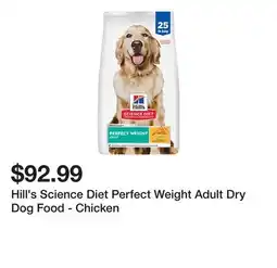 Petsmart Hill's Science Diet Perfect Weight Adult Dry Dog Food - Chicken offer