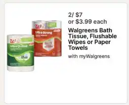 Walgreens Walgreens Bath Tissue, Flushable Wipes or Paper Towels offer