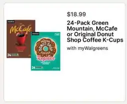 Walgreens 24-Pack Green Mountain, McCafe or Original Donut Shop Coffee K-Cups offer