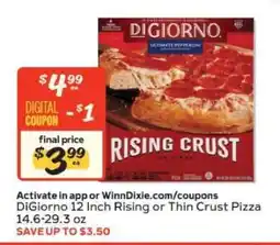 Winn Dixie DiGiorno 12 Inch Rising or Thin Crust Pizza offer