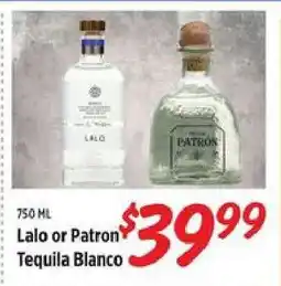 Rouses Lalo or Patron Tequila Blanco offer