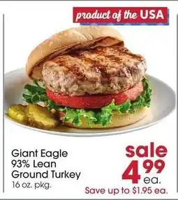 Giant Eagle Giant Eagle 93% Lean Ground Turkey offer
