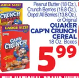 Bravo Supermarkets QUAKER CAP'N CRUNCH CEREAL offer