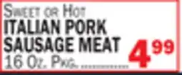 Bravo Supermarkets ITALIAN PORK SAUSAGE MEAT offer