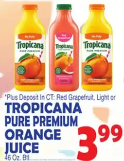 Bravo Supermarkets TROPICANA PURE PREMIUM ORANGE JUICE offer