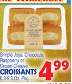 Bravo Supermarkets Simple Joys: Chocolate, Raspberry or Cream Cheese CROISSANTS offer