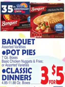 Bravo Supermarkets BANQUET POT PIES CLASSIC DINNERS offer