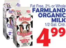 Bravo Supermarkets FARMLAND ORGANIC MILK offer