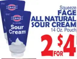 Bravo Supermarkets FAGE ALL NATURAL SOUR CREAM offer
