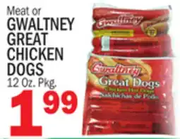Bravo Supermarkets GWALTNEY GREAT CHICKEN DOGS offer