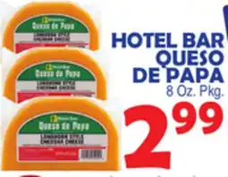 Bravo Supermarkets HOTEL BAR QUESO DE PAPA offer