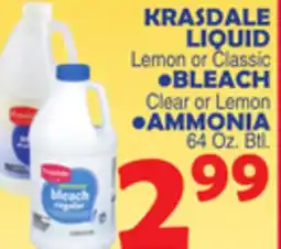 Bravo Supermarkets KRASDALE LIQUID BLEACH Clear or Lemon AMMONIA offer