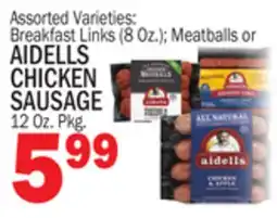 Bravo Supermarkets AIDELLS CHICKEN SAUSAGE, 12 Oz. Pkg offer