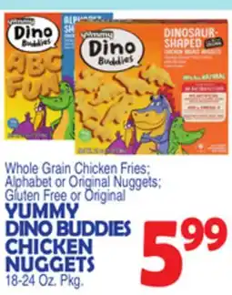 Bravo Supermarkets YUMMY DINO BUDDIES CHICKEN NUGGETS offer