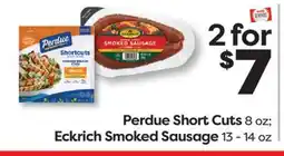 Weis Markets Perdue Short Cuts 8 oz Eckrich Smoked Sausage 13 - 14 oz offer