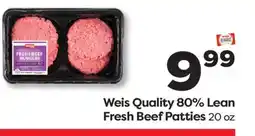 Weis Markets Weis Quality 80% Lean Fresh Beef Patties offer