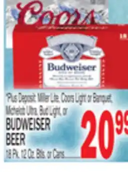 C Town MILLER LITE, COORS LIGHT OR BANQUET, MICHELOB ULTRA, BUD LIGHT, OR BUDWEISER BEER offer