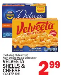 C Town Kraft Deluxe Mac & Cheese or VELVEETA SHELLS & CHEESE offer