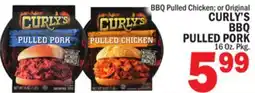 C Town BBQ Pulled Chicken Or Original CURLY'S BBQ PULLED PORK offer