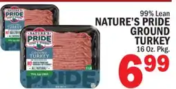 C Town NATURE'S PRIDE GROUND TURKEY offer