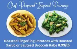 Kings Food Markets Roasted Fingerling Potatoes with Roasted Garlic or Sautéed Broccoli Rabe offer
