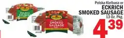 C Town POLSKA KIELBASA or ECKRICH SMOKED SAUSAGE offer