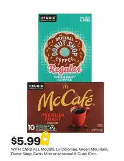 CVS ALL McCafé, La Colombe, Green Mountain, Donut Shop, Swiss Miss or seasonal K-Cups 10 ct offer
