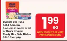 ACME Bumble Bee Tuna Solid Albacore 5 oz. can in water or oil or Ben's Original Ready Rice Side Dishes offer
