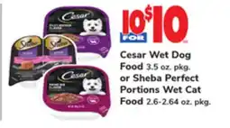 ACME Cesar Wet Dog Food 3.5 oz. pkg. or Sheba Perfect Portions Wet Cat Food 2.6-2.64 oz. pkg offer