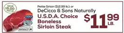 DeCicco & Sons DeCicco & Sons Naturally U.S.D.A. Choice Boneless Sirloin Steak offer