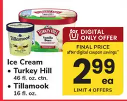 ACME Ice Cream., Turkey Hill 46 fl. oz. ctn., Tillamook 16 fl. oz offer