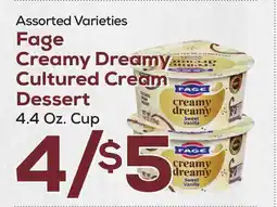 DeCicco & Sons Fage Creamy Dreamy Cultured Cream Dessert offer
