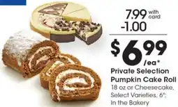 Gerbes Private Selection Pumpkin Cake Roll or Cheesecake offer