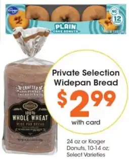Gerbes Private Selection Widepan Bread or Kroger Donuts offer