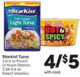 Gerbes Starkist Tuna Pouch or Nissin Ramen offer