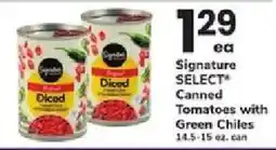 ACME Signature Select Canned Tomatoes with Green Chiles offer