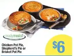 Shaw's Ready Meals Chicken Pot Pie, Shepherd's Pie or Brisket Pot Pie offer