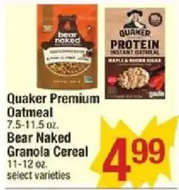 Shaw's Quaker Premium Oatmeal, Bear Naked Granola Cereal offer