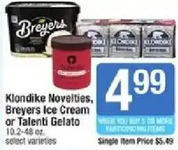 Shaw's Klondike Novelties, Breyers Ice Cream or Talenti Gelato offer