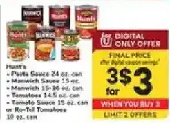 ACME Hunt's Pasta Sauce, Manwich Sauce, Tomatoes or Ro-Tel Tomatoes offer